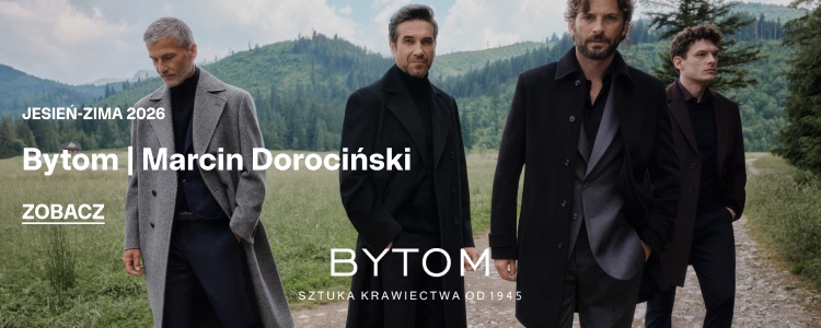 Reklama Bytom — jesień-zima 2026: płaszcze i kurtki, sztuka krawiectwa od 1945